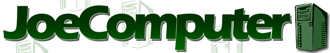 JoeComputer Computer Sales Service Repairs Support Consulting Wireless Hispeed High Speed Internet Dialup DSL Networking Training Upgrade Repair Motherboard CPU RAM DDR CDRW CDROM Harddrive ATX Support Laptop Acer AMD Intel Asrock Western Digital LG